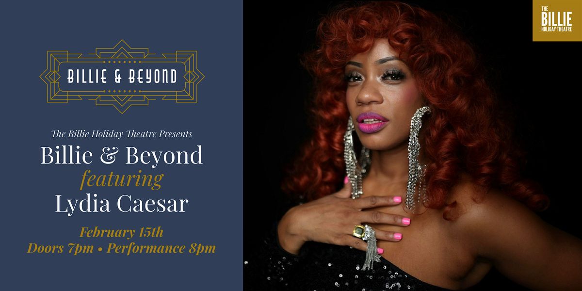 BILLIE & BEYOND: Featuring Lydia Caesar