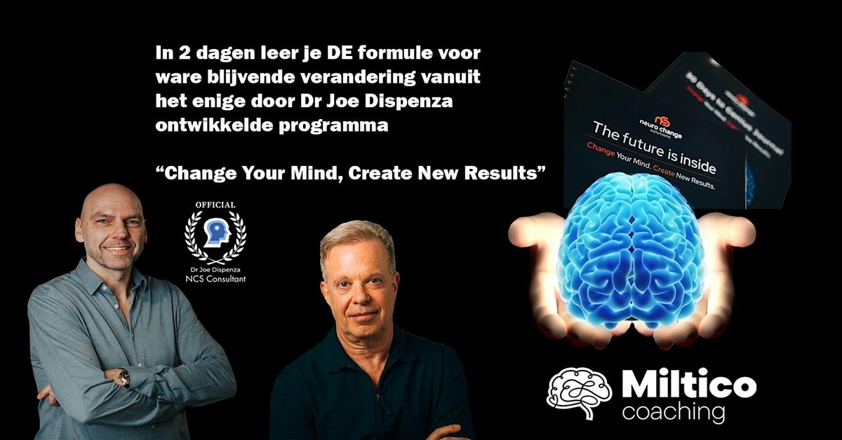 Dr Joe Dispenza "Change Your Mind, Create New Results"  2 day official