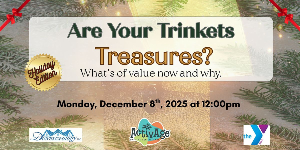 Are Your Trinkets Treasures? at Palmer Ranch YMCA