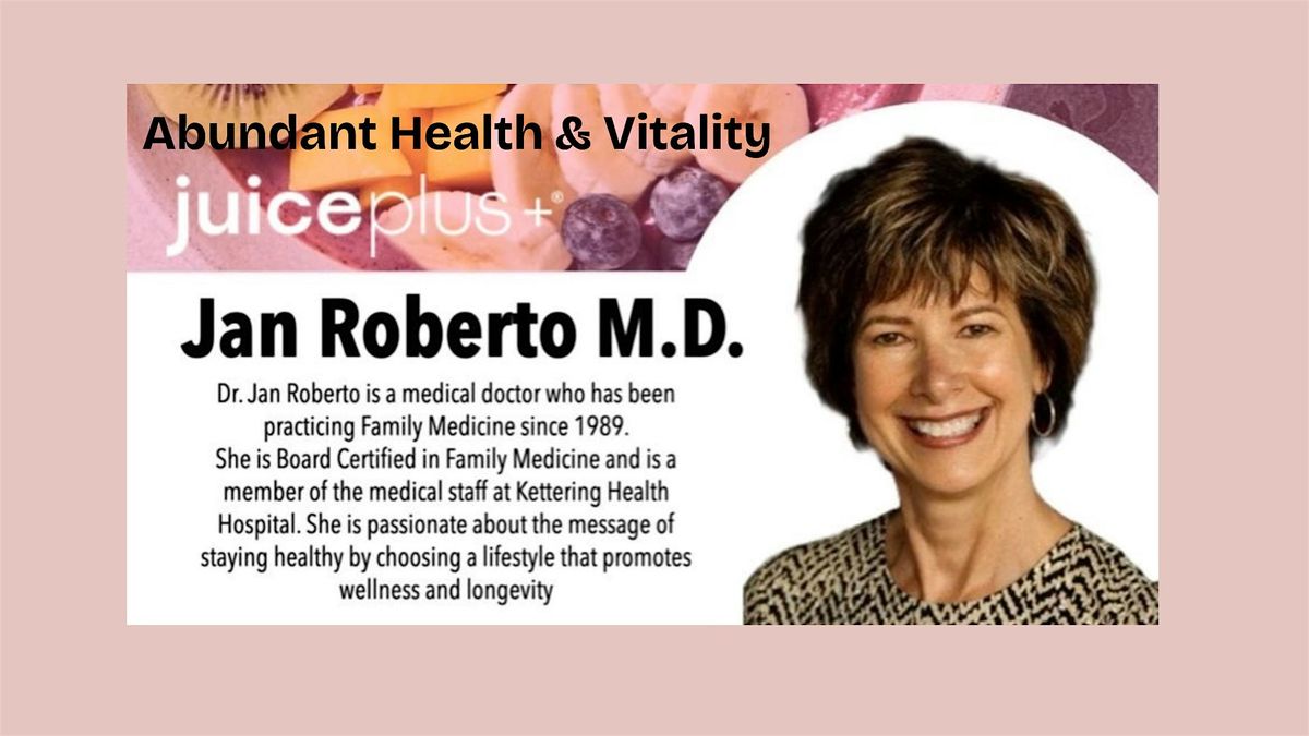 Abundant Health and Vitality with Dr. Jan Roberto M.D.