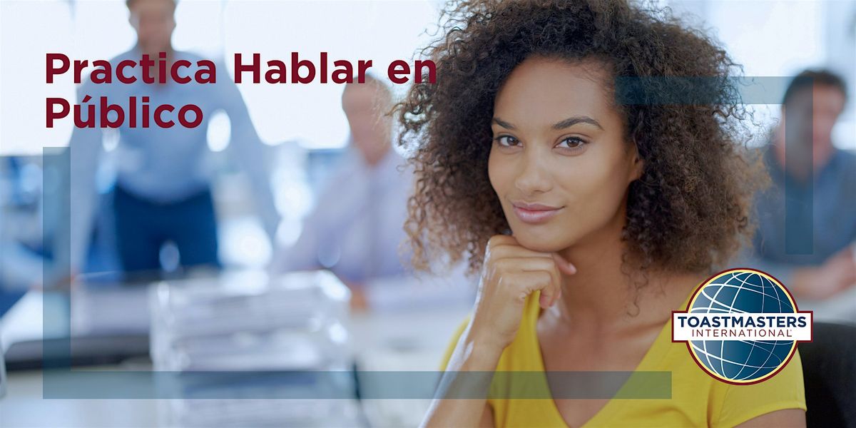 Practica Hablar en P\u00fablico en Toastmasters