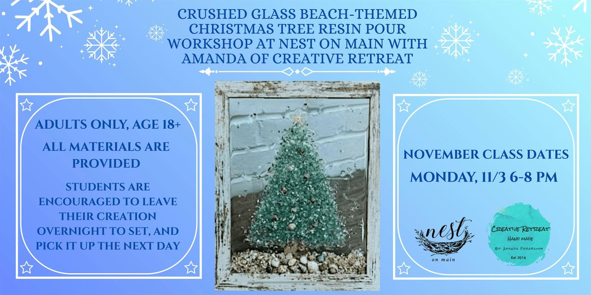 Crushed Glass  Beach-Themed Christmas Tree Resin Pour Workshop w\/Amanda