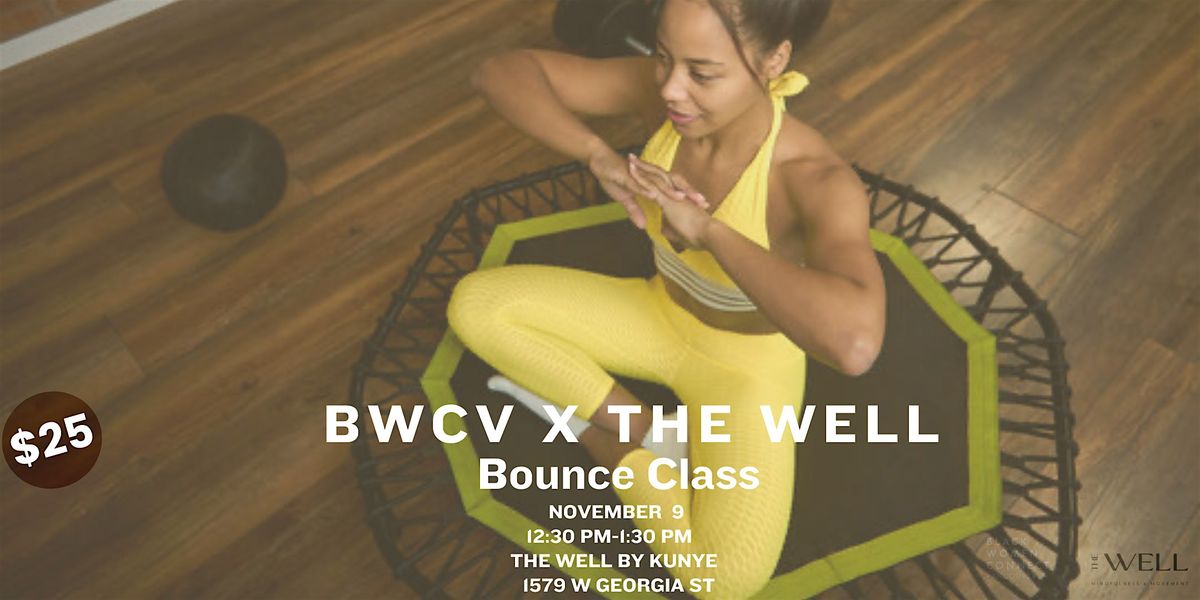 BWCV x The Well by Kunye Bounce Class