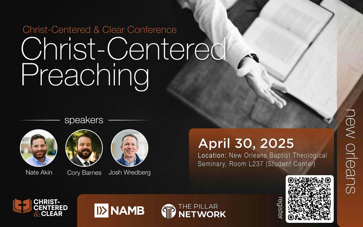 Christ-Centered & Clear 2025 Spring Conference