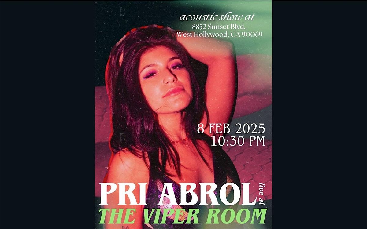 Pri Abrol at The Viper Room