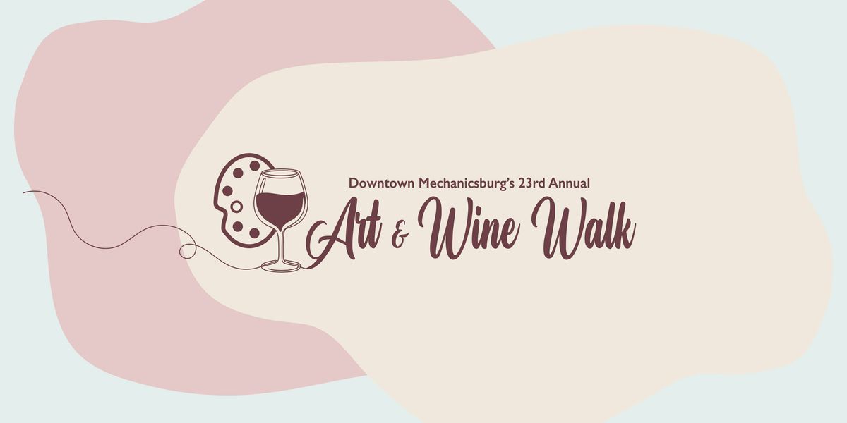 2025 Mechanicsburg Art & Wine Walk