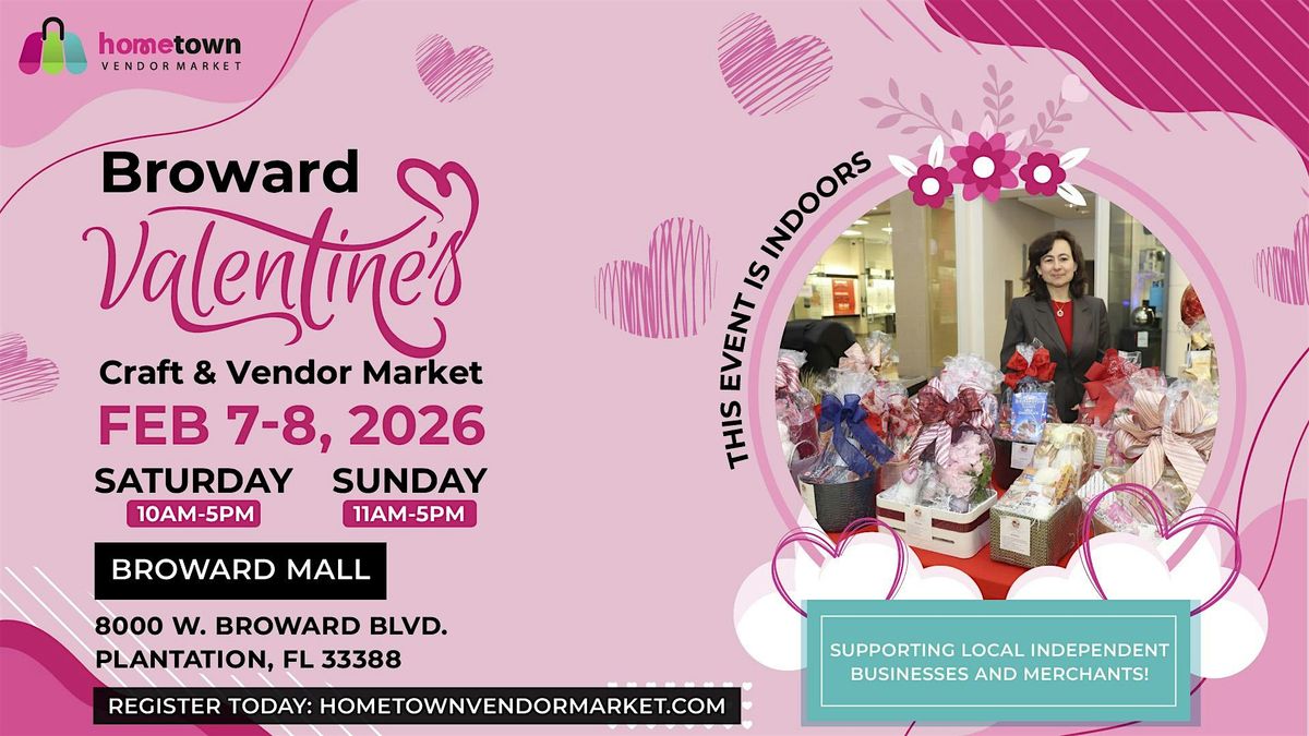 Broward Valentine\u2019s Craft & Vendor Market