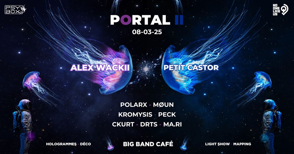 Psybox & No One Like Us pres. PORTAL II [BBC - Caen] 