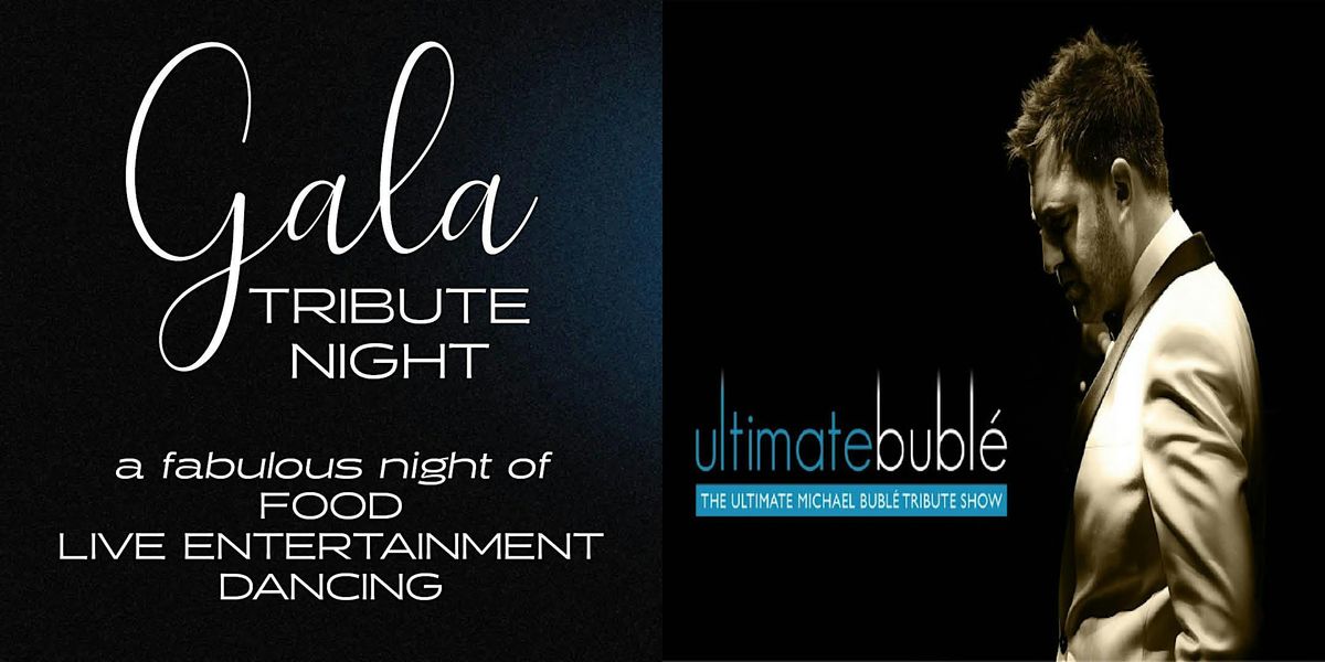 GALA TRIBUTE NIGHT - ULTIMATE BUBLE