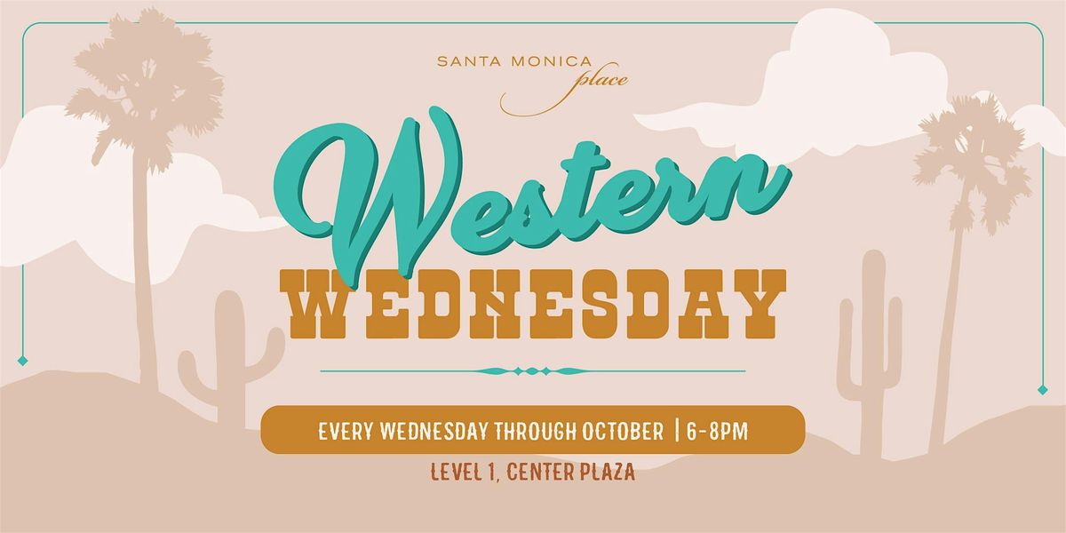 Western Wednesday at Santa Monica Place