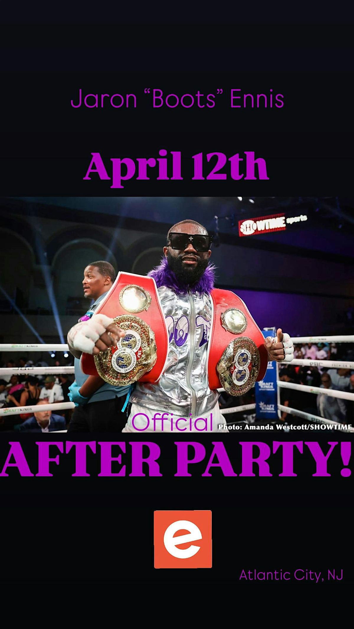 DMG & Boots Promotions Presents The Official After Party Ennis VS Stanionis