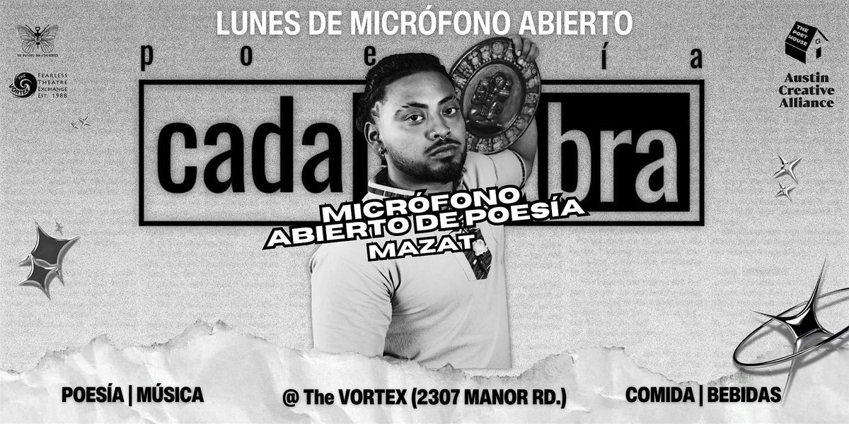 Micr\u00f3fono Abierto de Poes\u00eda cada.Palabra | Presentado por Mazat
