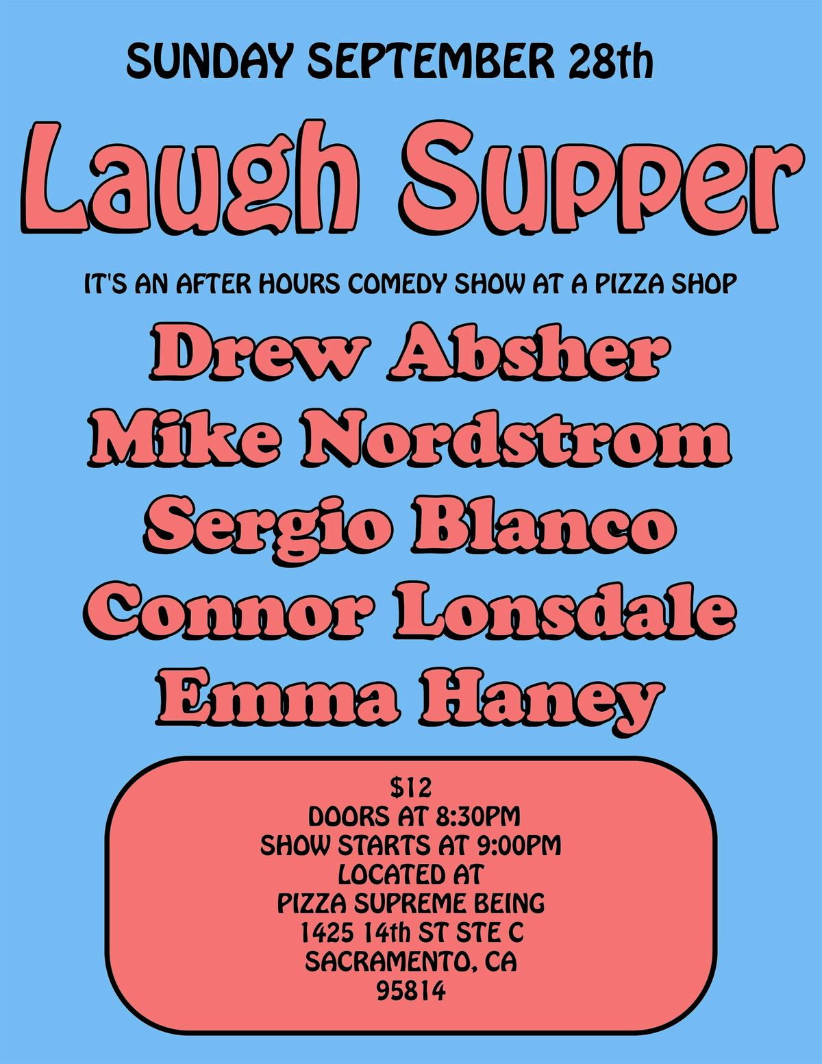 LAUGH SUPPER: Stand Up Comedy at Pizza Supreme Being