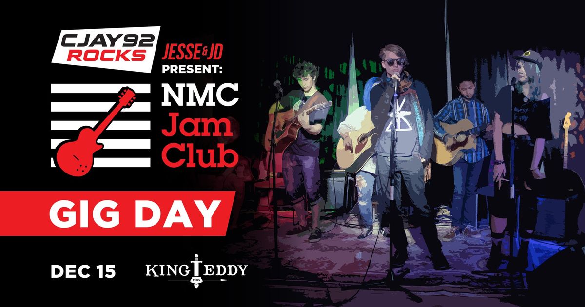 CJAY 92\u2019s Jesse & JD Present: NMC Jam Club Gig Day