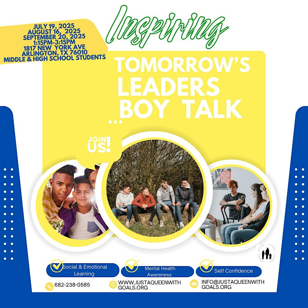 Inspiring Tomorrow's Leaders "Boy talk" for middle to high school boys