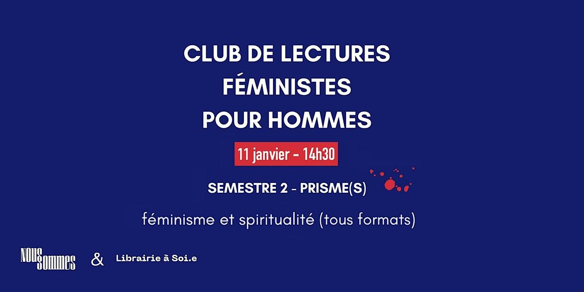 Club de lectures f\u00e9ministes pour hommes (en mixit\u00e9 choisie)