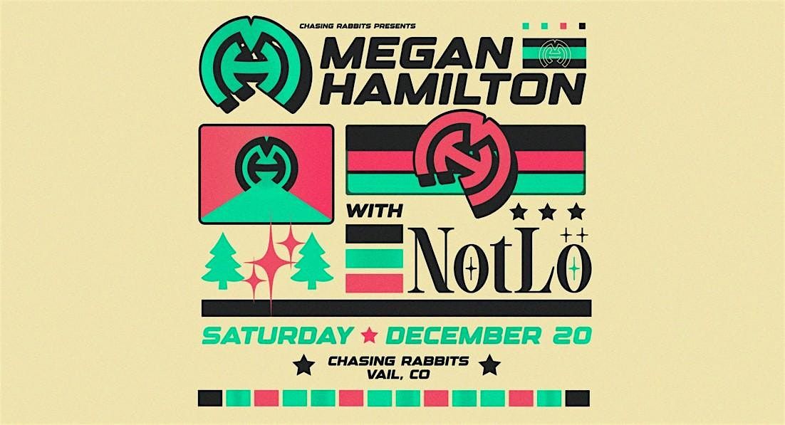 Megan Hamilton with Special Guest NotL\u00f6