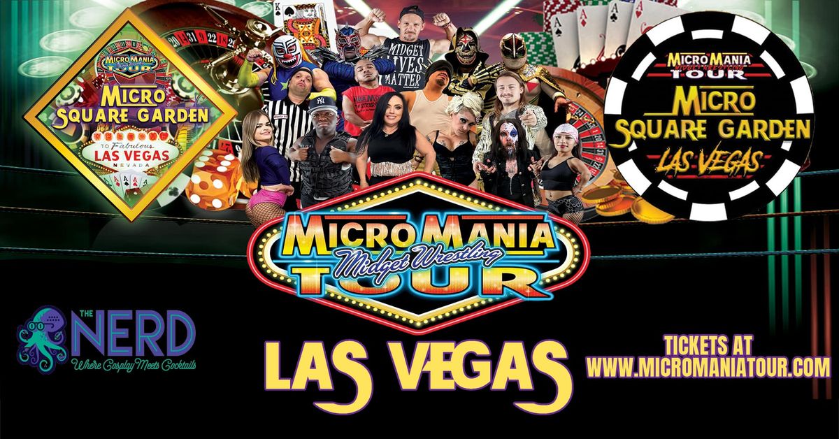 MicroMania Midget Wrestling: Las Vegas Residency Early Show at the Nerd