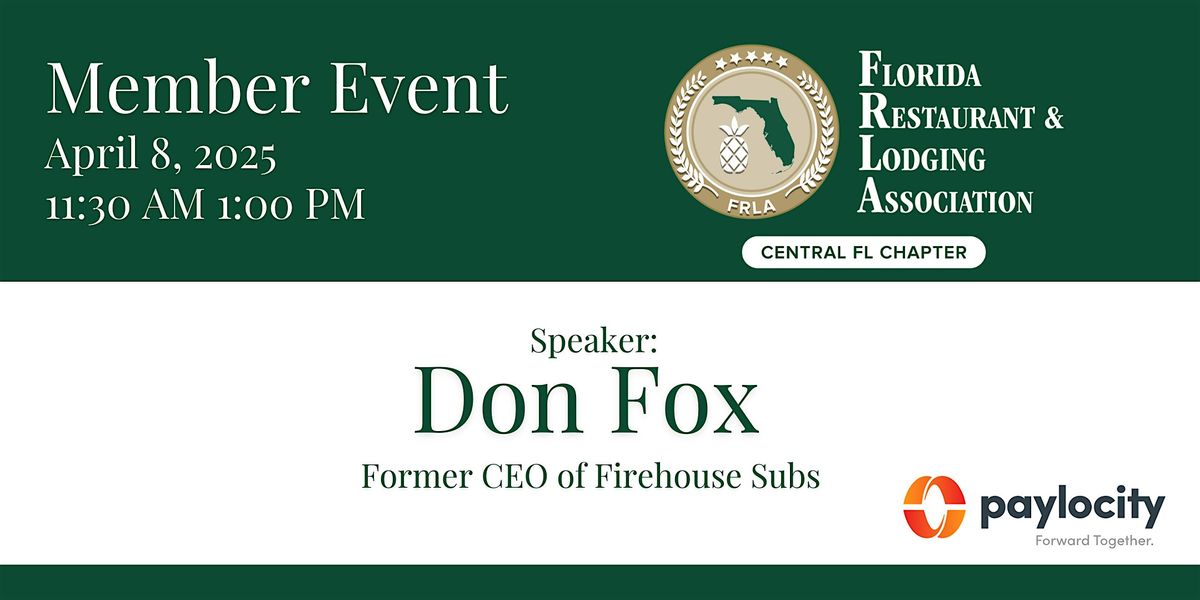 Member Event with Speaker Don Fox of Firehouse Subs