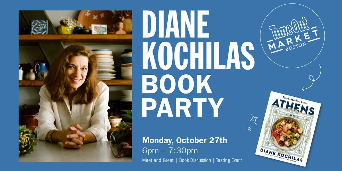 Diane Kochilas Book Party and Meet & Greet: ATHENS, Food, Stories, Love