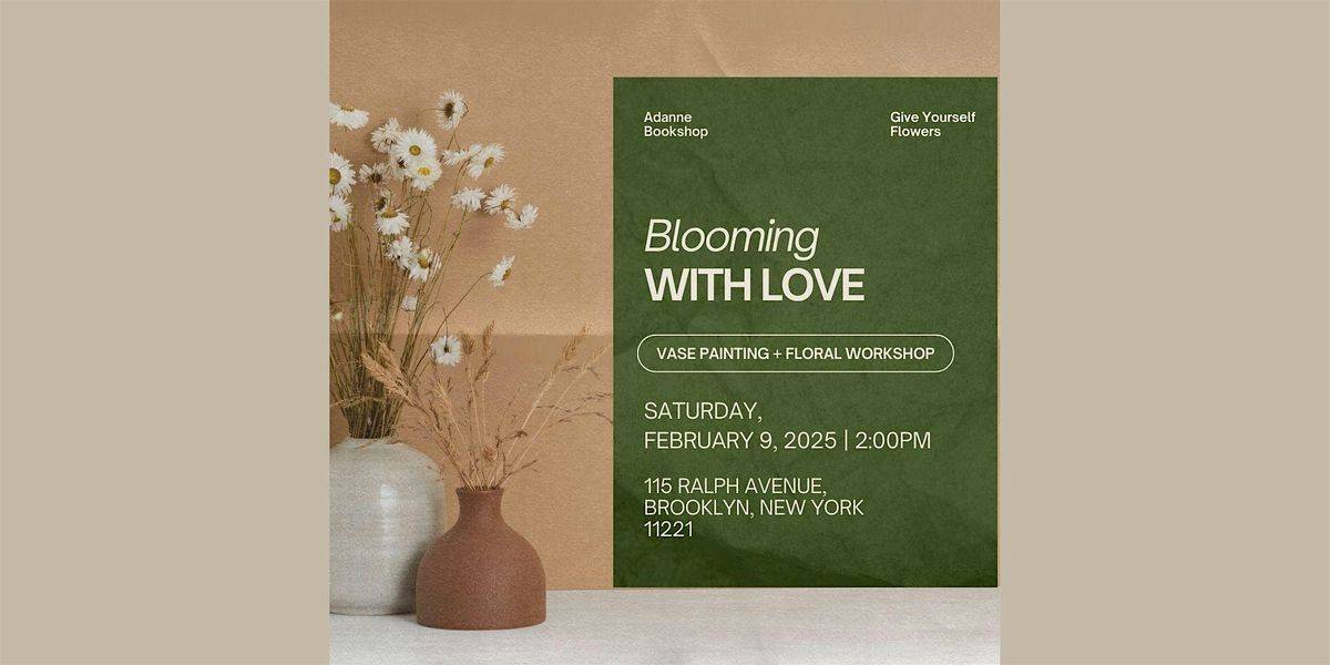 Galantine's Event : Blooming with Love, Vase Painting & Flower Workshop