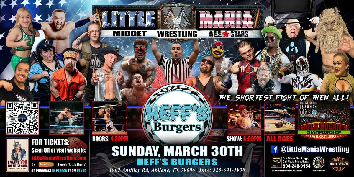 Abeline, TX - Little Mania Midget Wrestling @ Heff's Burgers