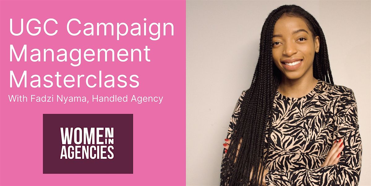 End to end UGC campaign management Masterclass