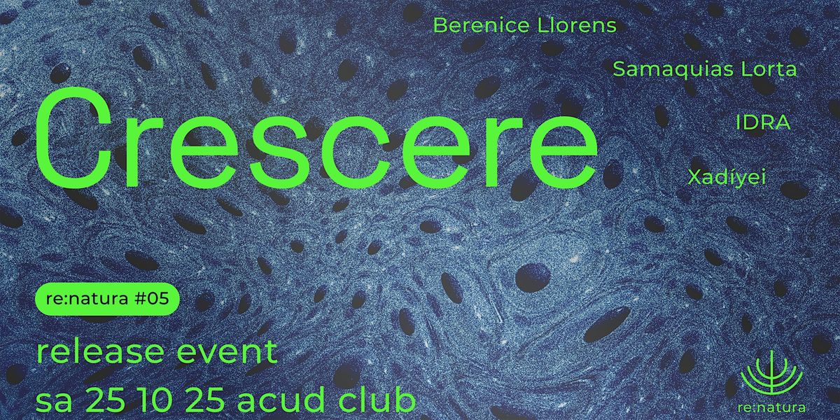 Releaseparty | re:natura #05 \u2013 Crescere