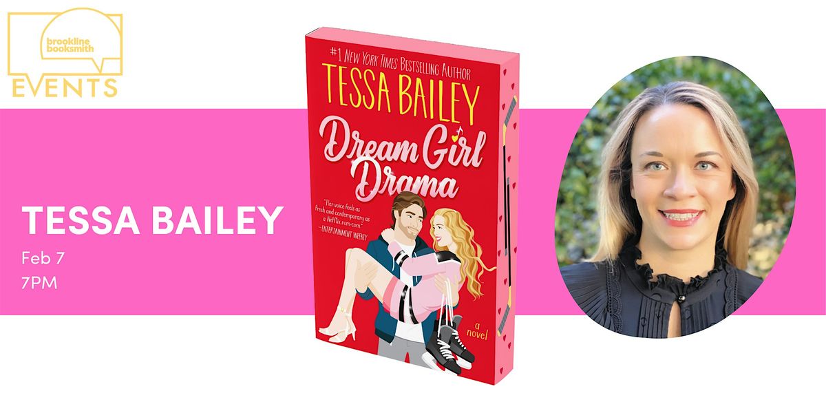 Tessa Bailey: Dream Girl Drama