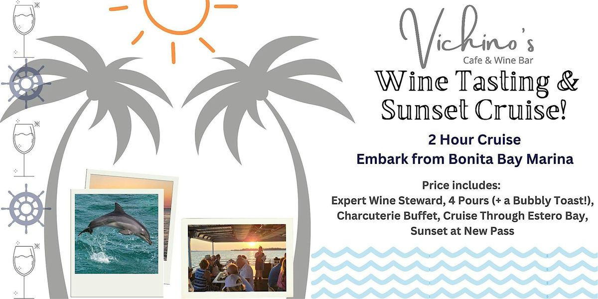 Vichino's Wine Tasting Sunset Cruise: Old World Wines(Italy, France, Spain)