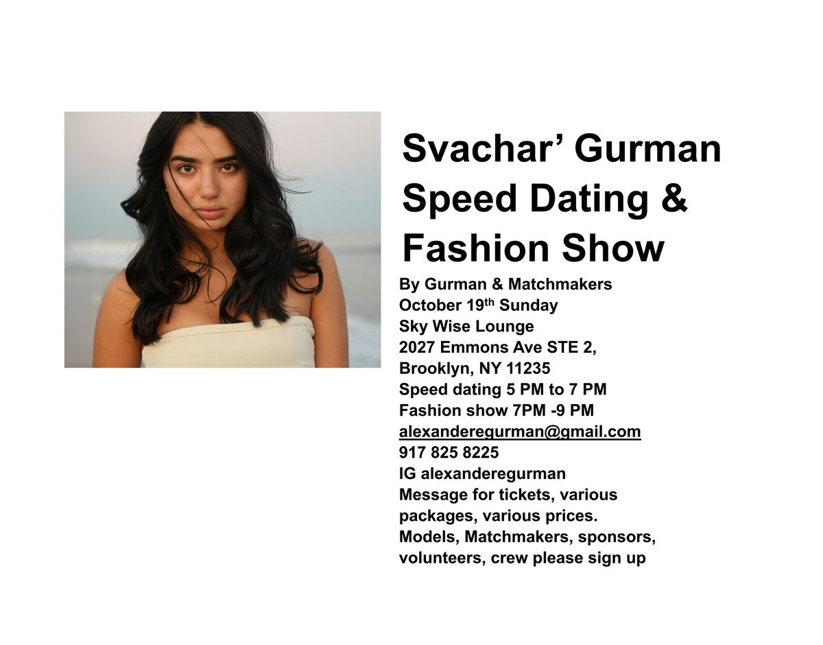Speed Dating Svacha's Gurman and Alla