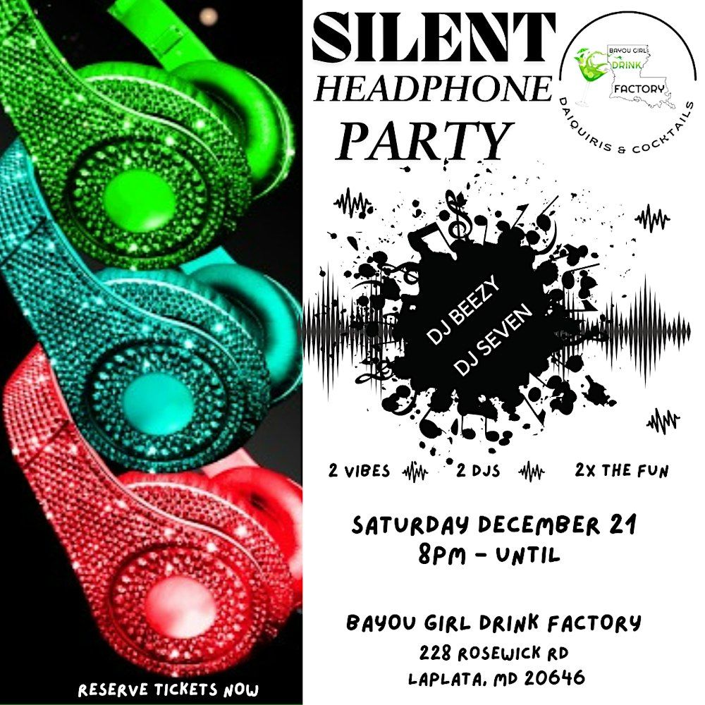 Bayou Girl Drink Factory Silent Headphone Party