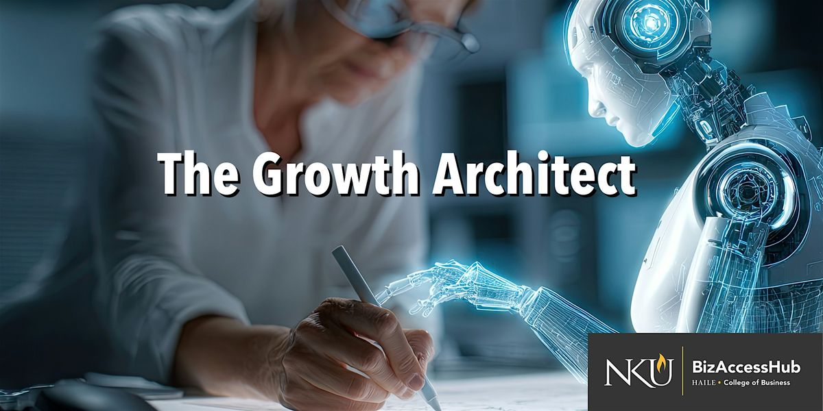 The Growth Architect: Building Your Business for Exponential Success