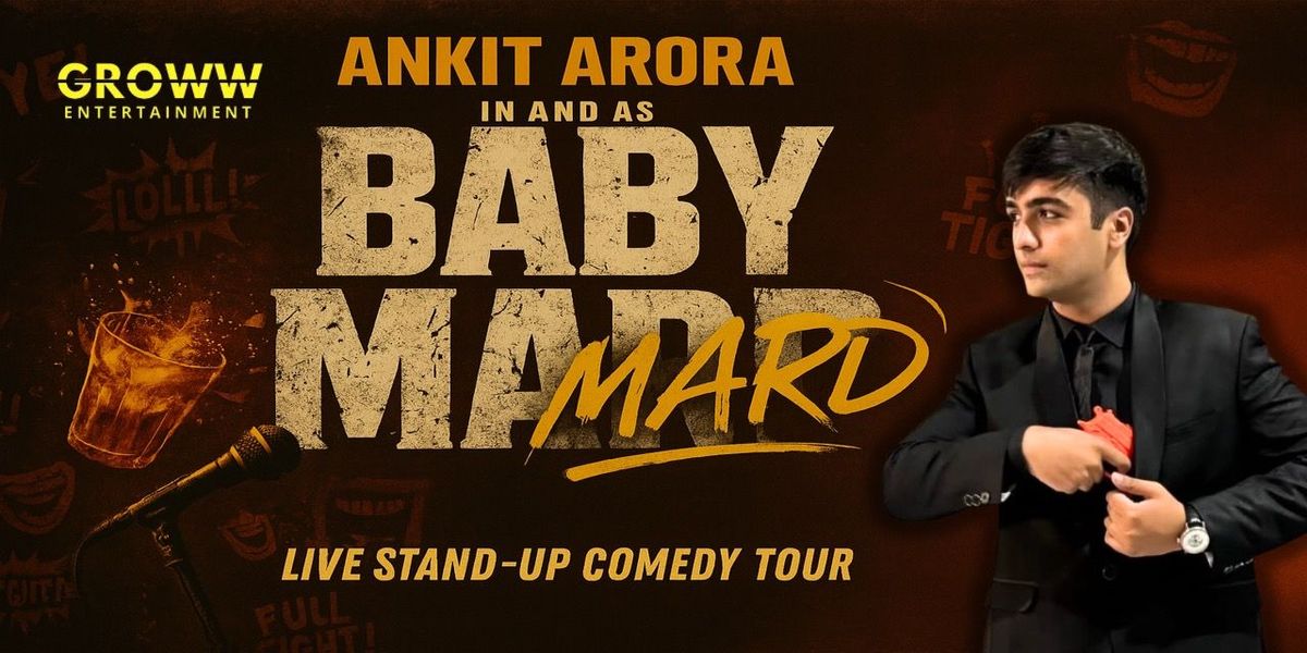 BABY MARD : ANKIT ARORA Live