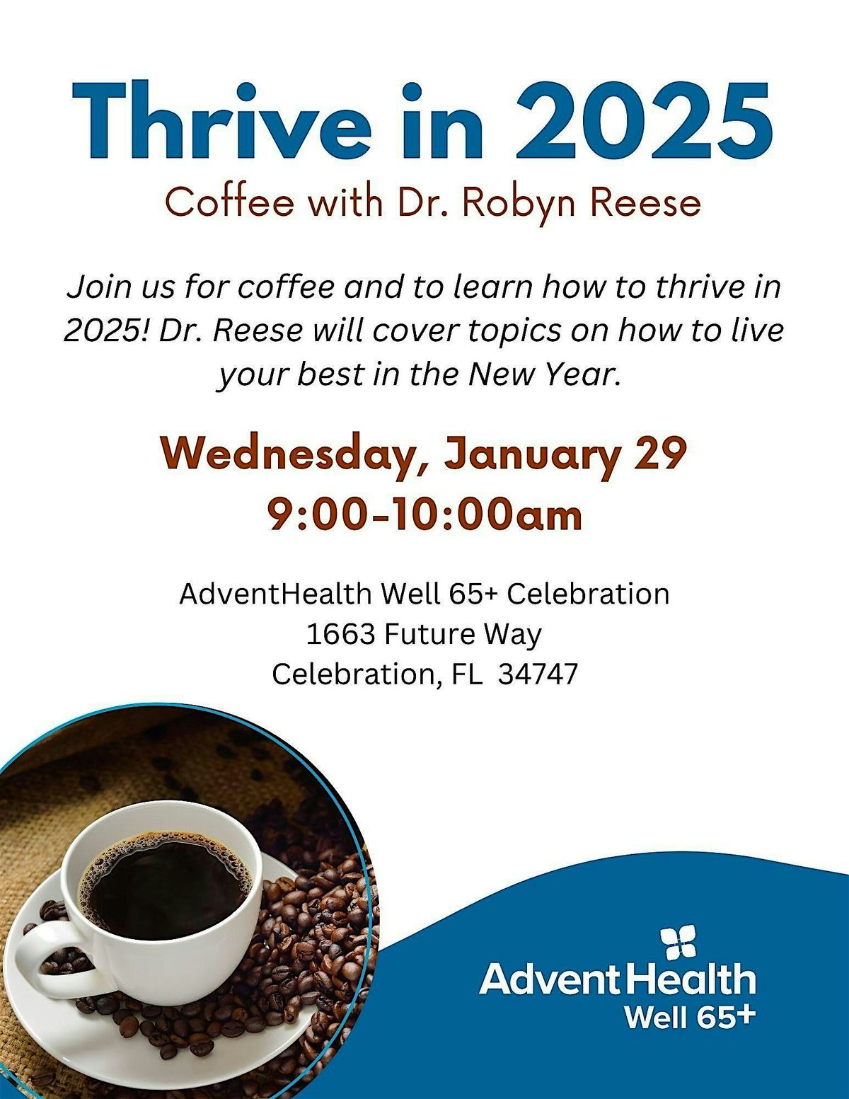 Thrive in 2025, Coffee with a Doctor -Celebration