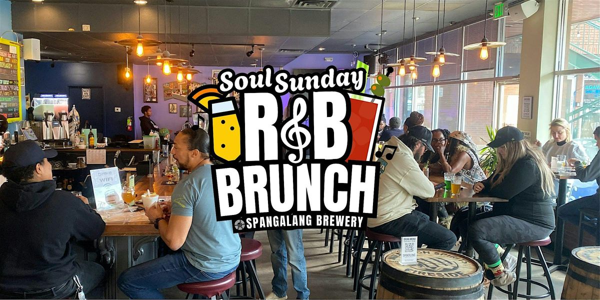 Soul Sunday - R&B Brunch at Spangalang