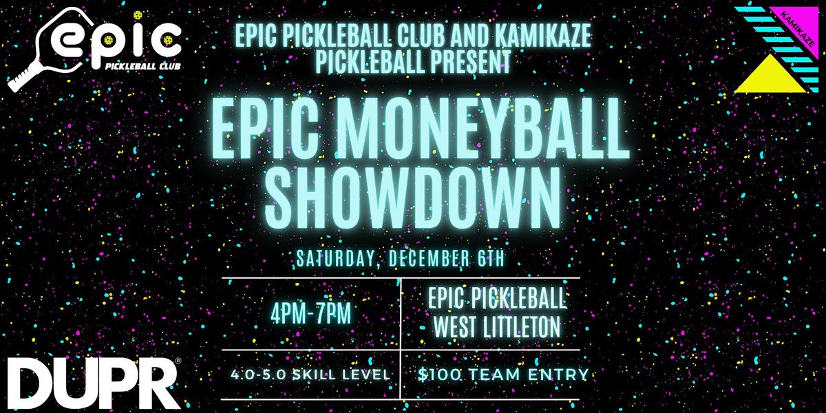 Kamikaze Epic Moneyball  Showdown