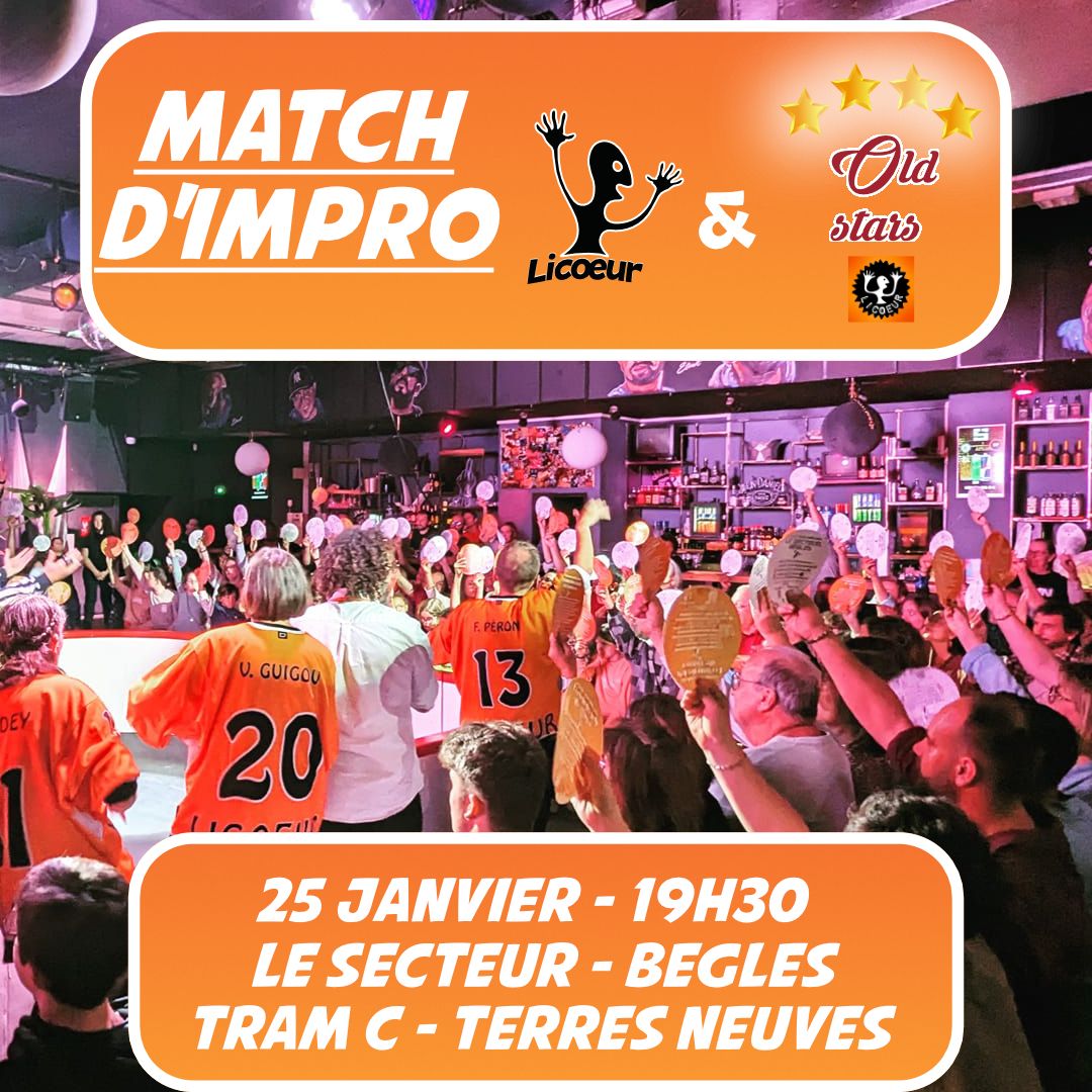 MATCH D'IMPRO : La Licoeur & ses Old Stars ! \ud83c\udf1f 