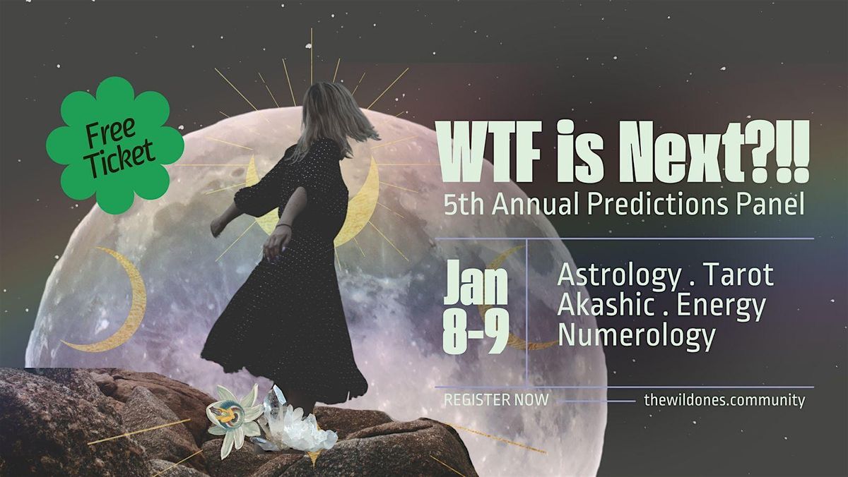 WTF is Next?!! 5th Annual Predictions Panel 2025