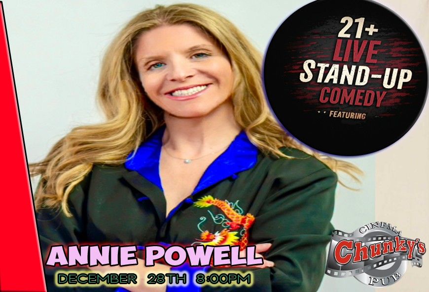 21+ LIVE COMEDY FEATURING: ANNIE POWELL!!!