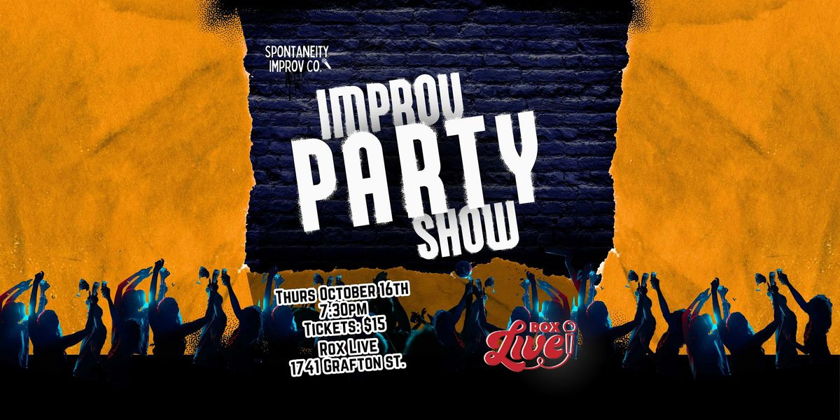 IMPROV PARTY SHOW