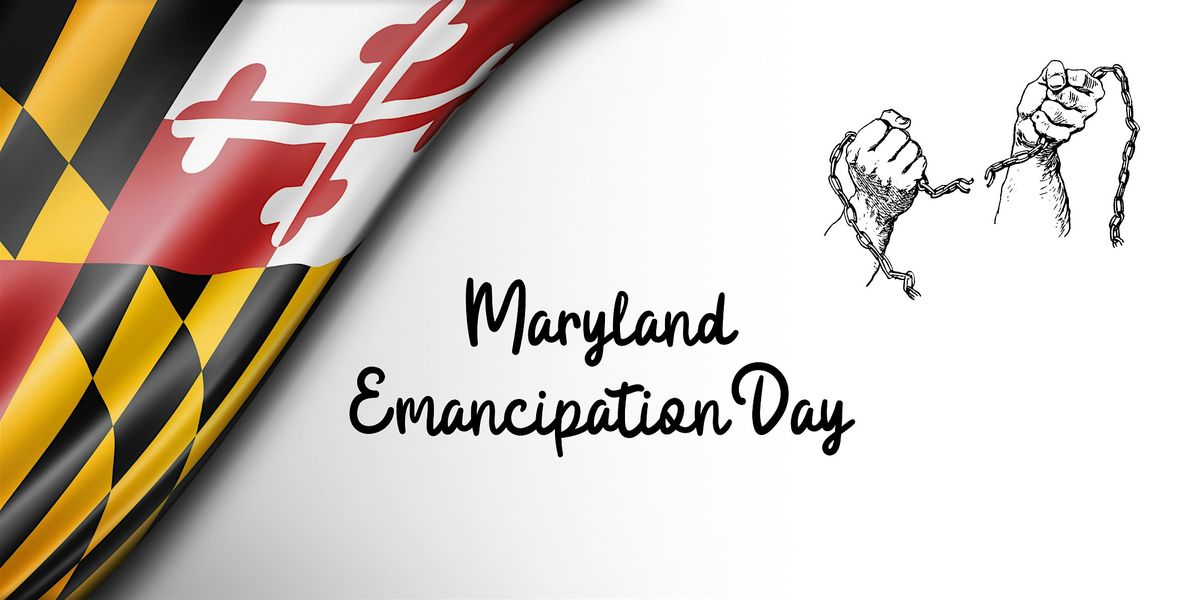 Maryland Emancipation Day - History Walking Tour
