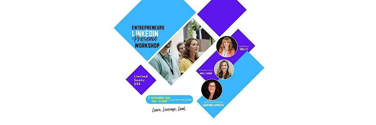 Entrepreneurs + Outliers: LinkedIn Presence Workshop