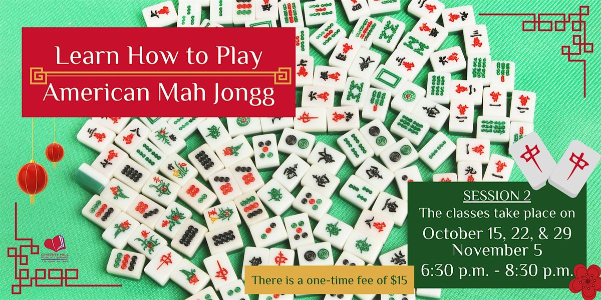 CHPL - Learning How to Play American Mah Jongg Session 2