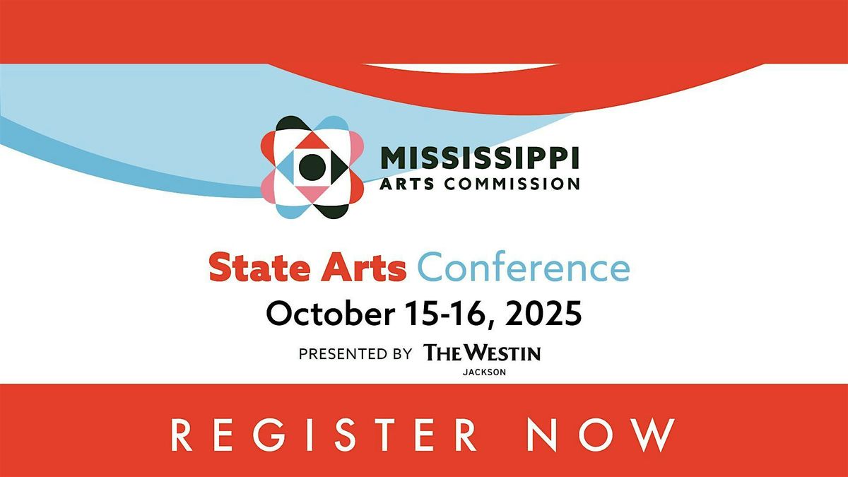 2025 Mississippi State Arts Conference