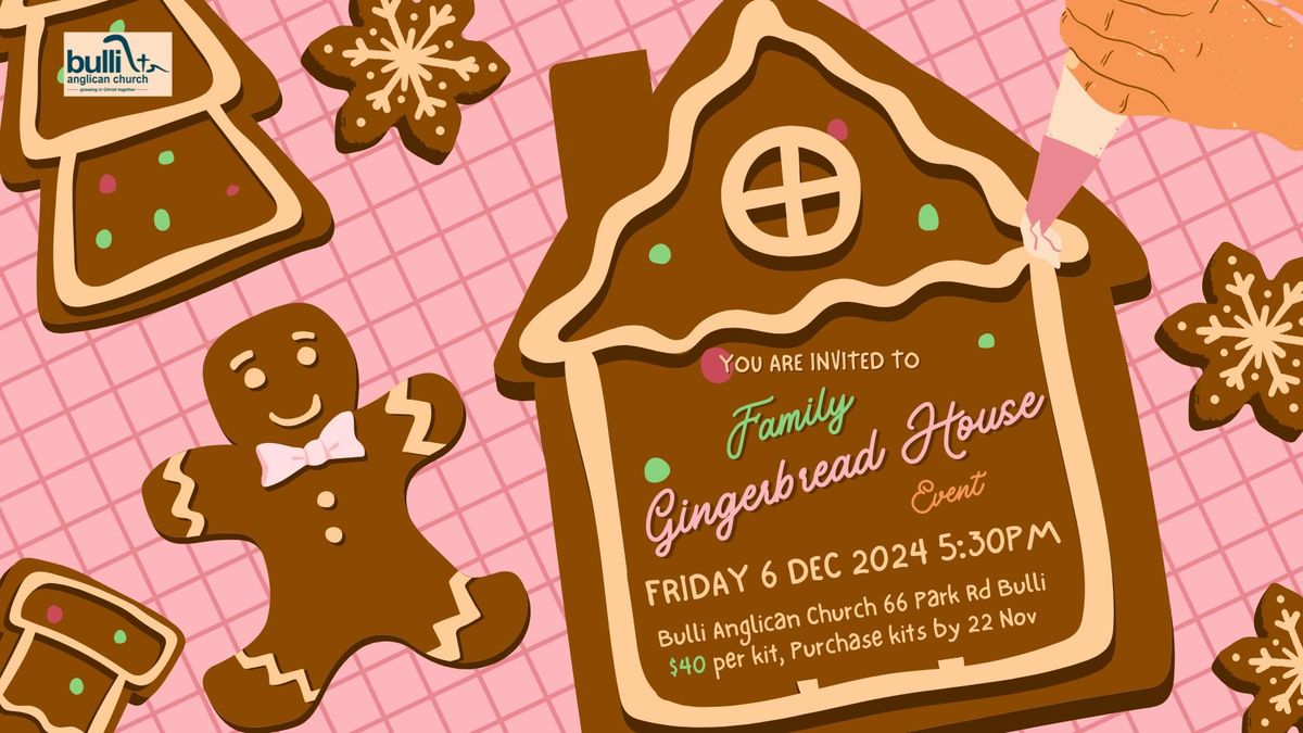 Family Gingerbread House Event