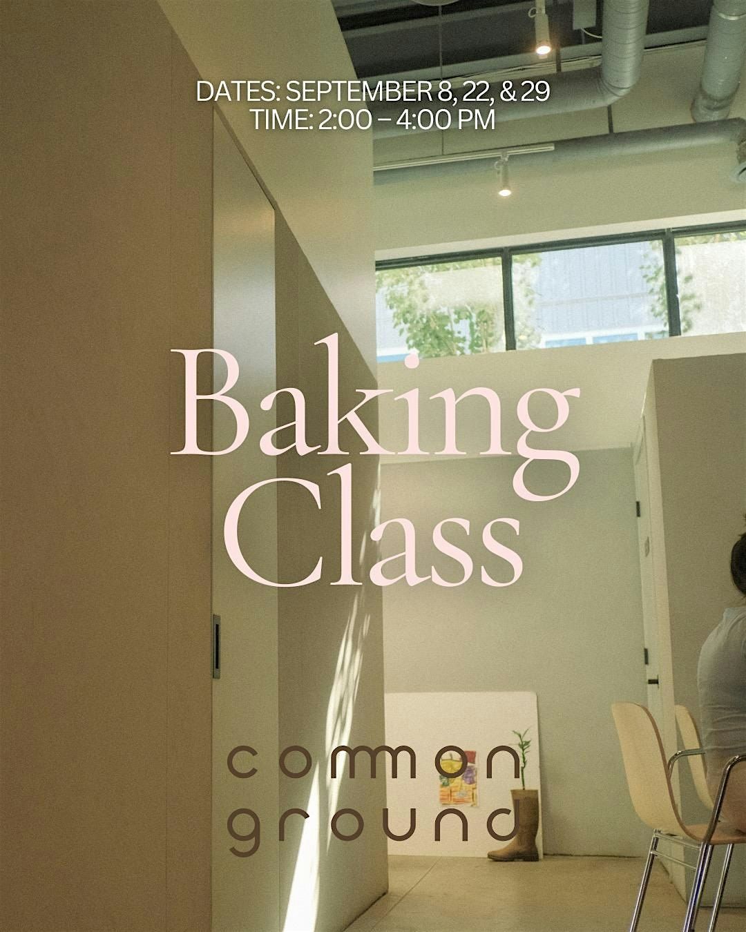 Common Ground Baking Class (October)