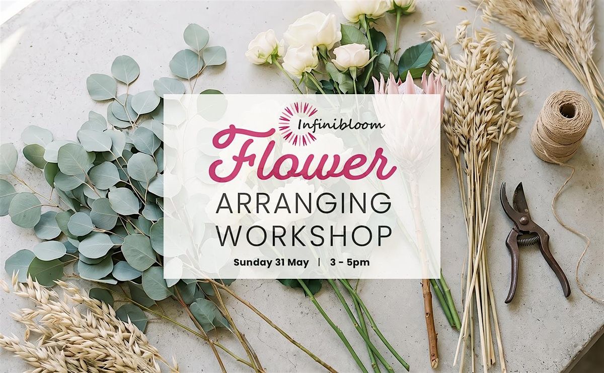 Flower Arranging Workshop