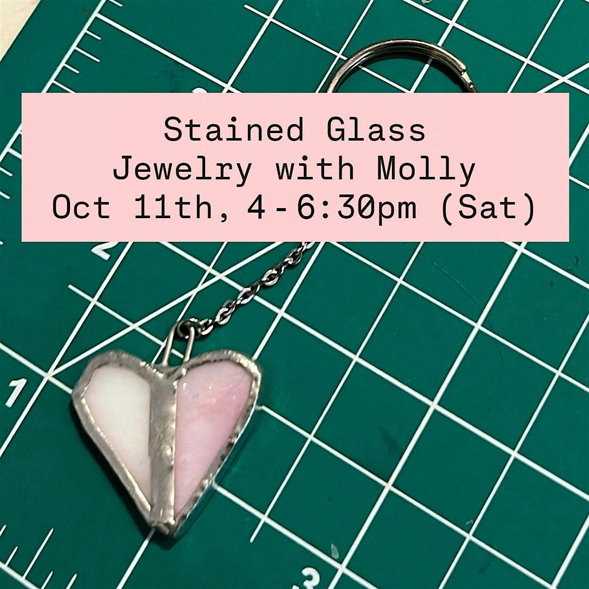 Stained Glass Jewelry with Molly