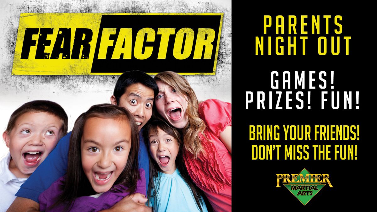 Parents Night Out: Fear Factor